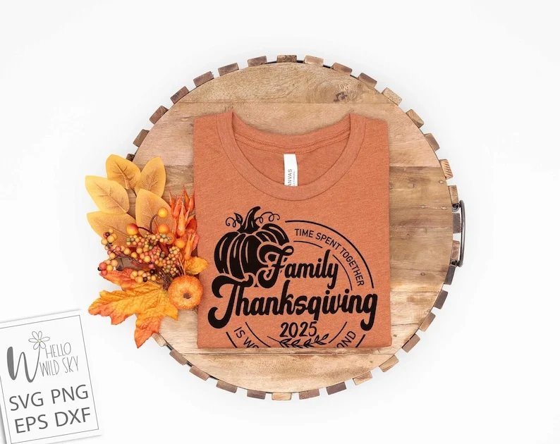 Thanksgiving 2025 SVG, Family Thanksgiving 2025 SVG, Time Spent Together is Worth Every Second, Thanksgiving Matching Family Shirts - Image 8
